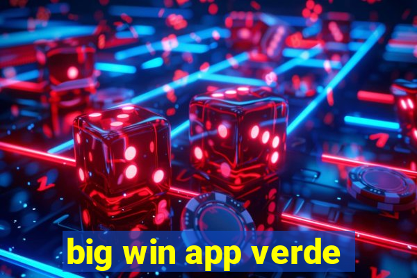 big win app verde